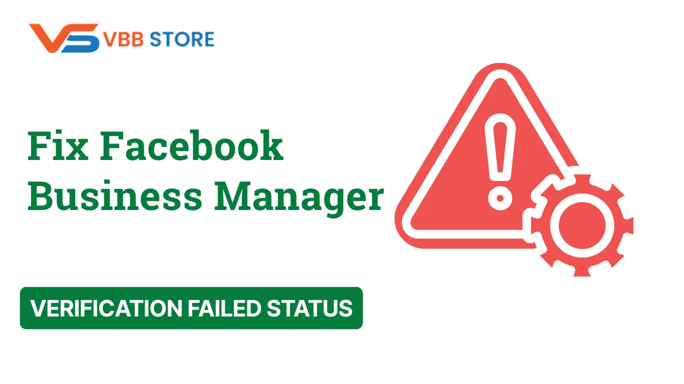 Fix Facebook Business Manager Verification Failed Status
