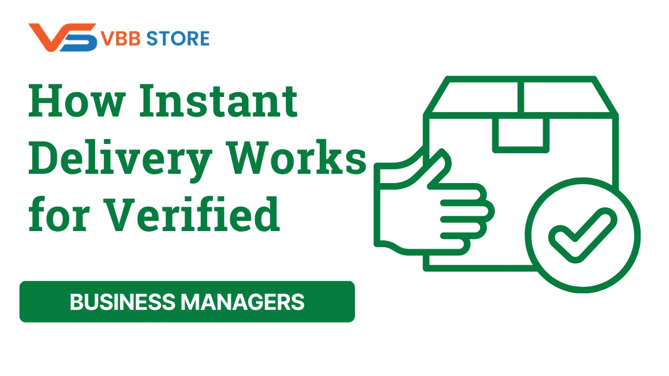 How Fast Delivery Works for Verified Business Managers