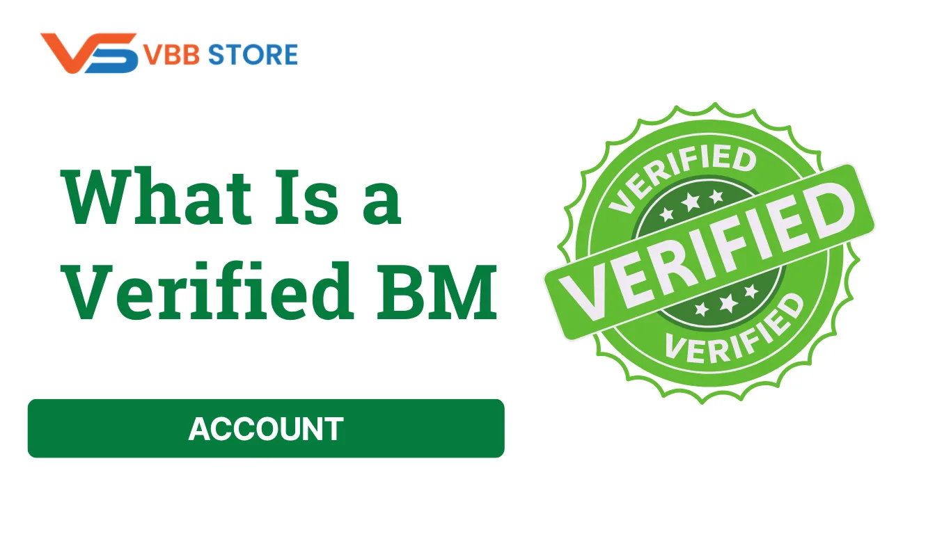 What Is a Verified BM Account | VERIFIED BM SHOP
