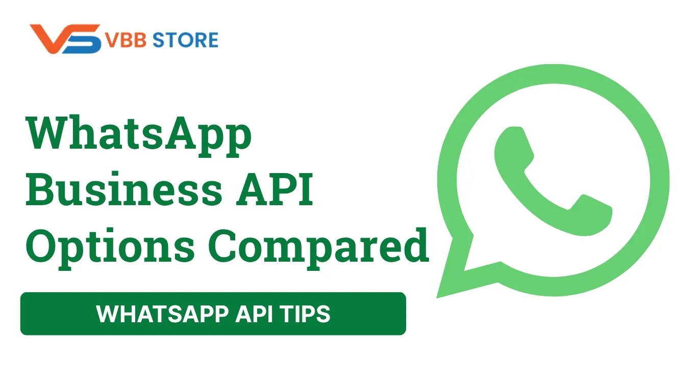 WhatsApp Business API Options Compared