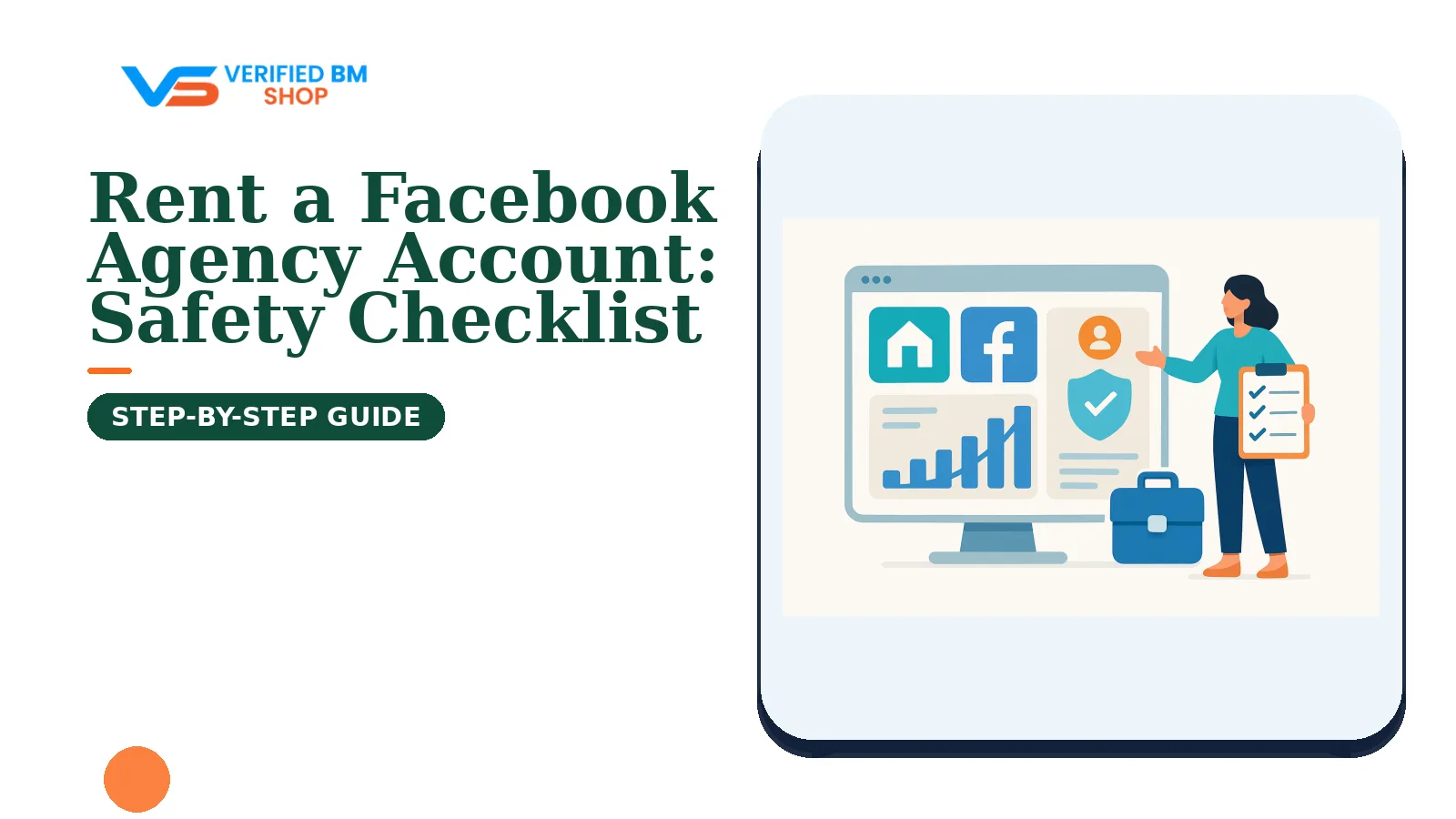 Rent a Facebook Agency Account: Safety Checklist